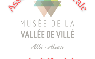 Assemblée Générale de l’Association des Amis du musée de la vallée de Villé